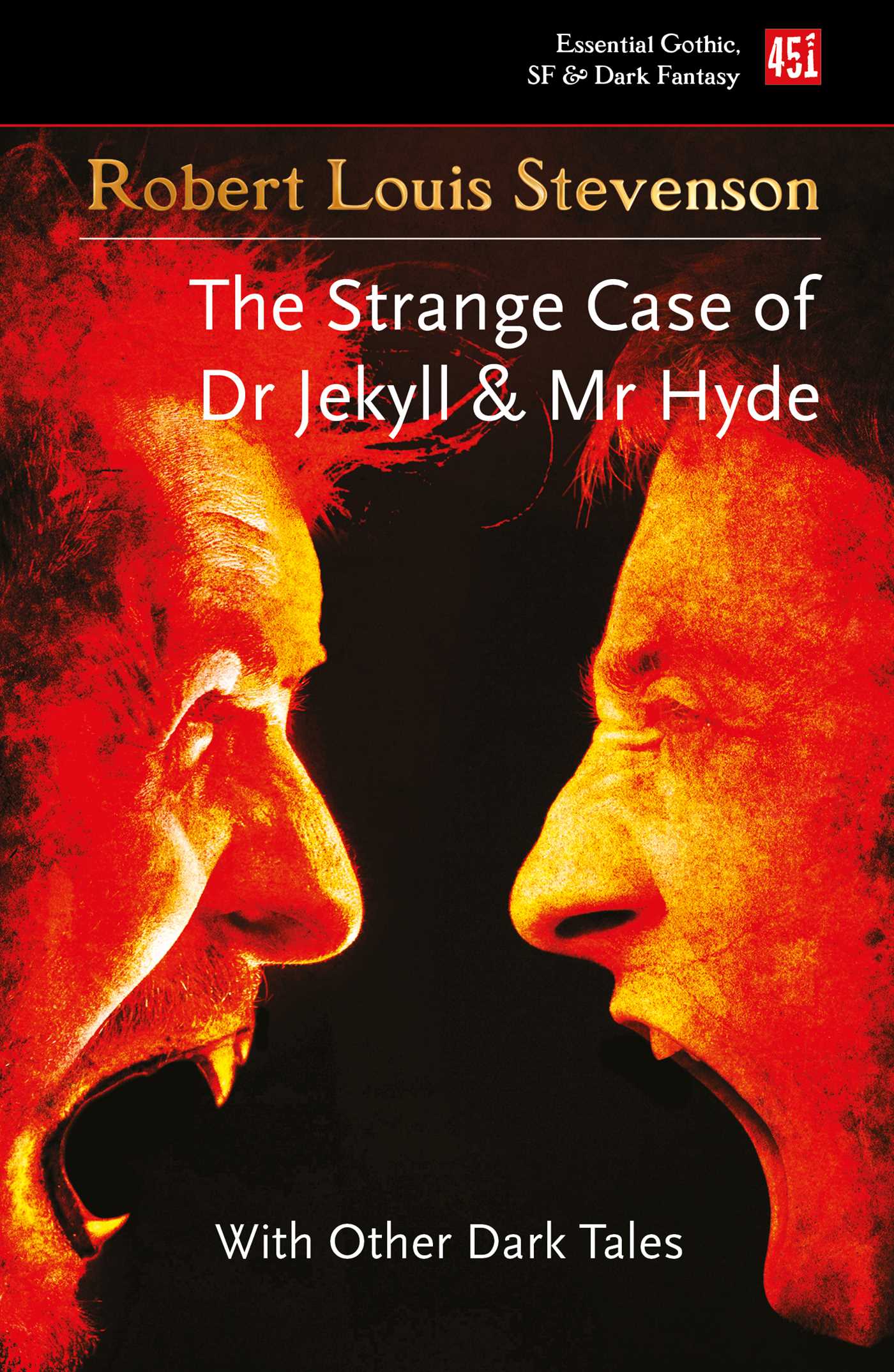 Strange Case of Dr Jekyll and Mr Hyde: And Other Dark Tales