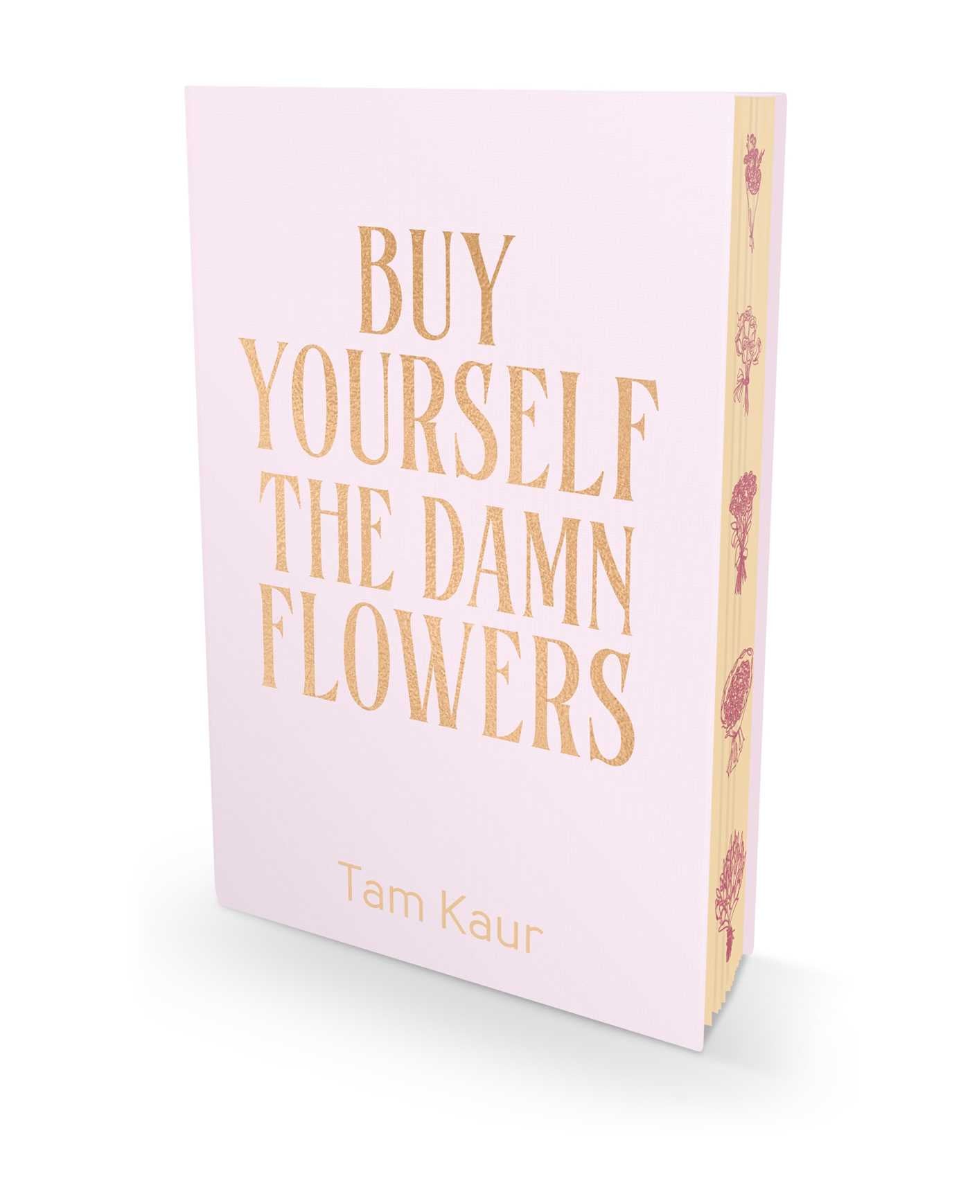 Buy Yourself the Damn Flowers Deluxe Edition
