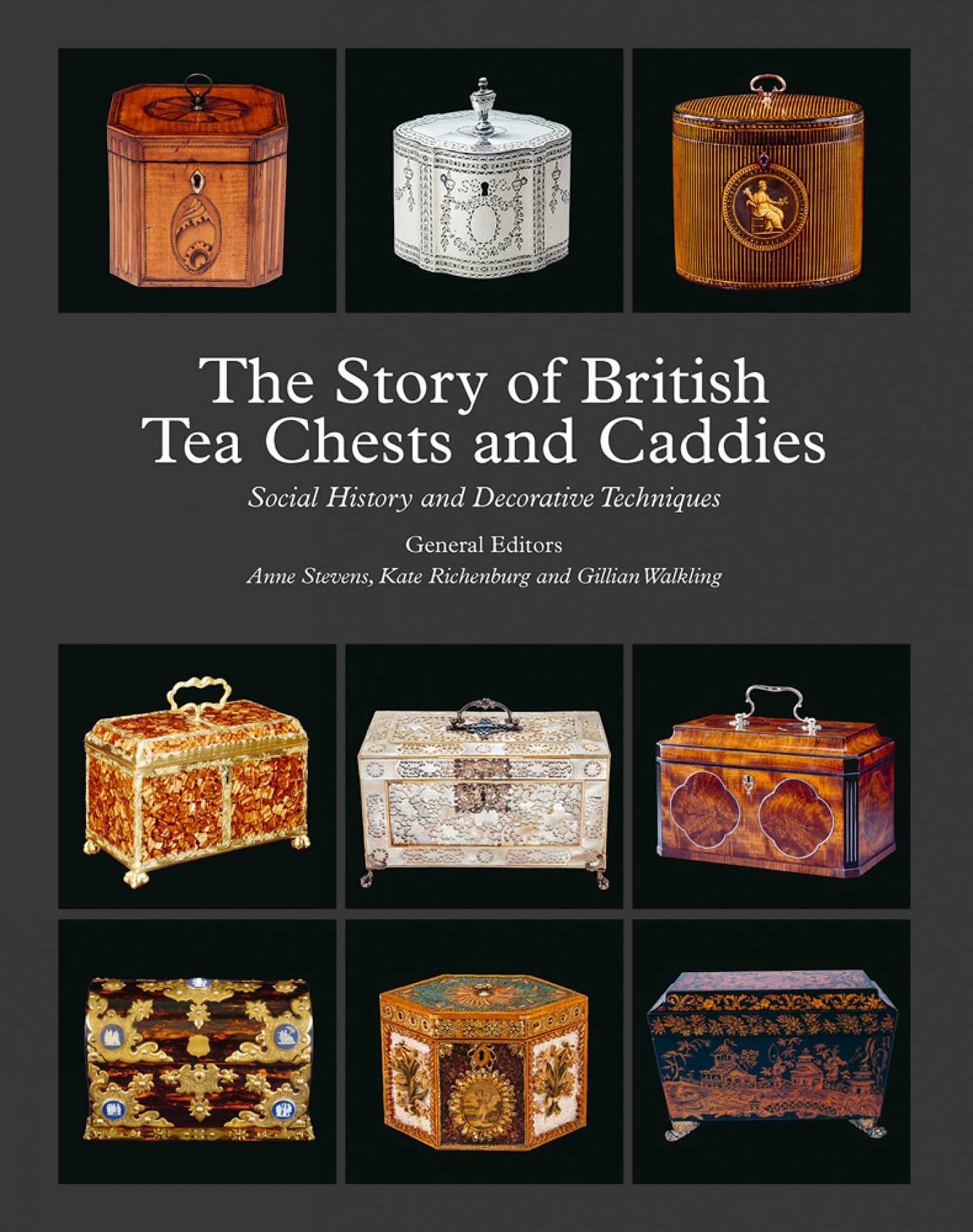 Story of British Tea Chests and Caddies: Social History and Decorative Techniques