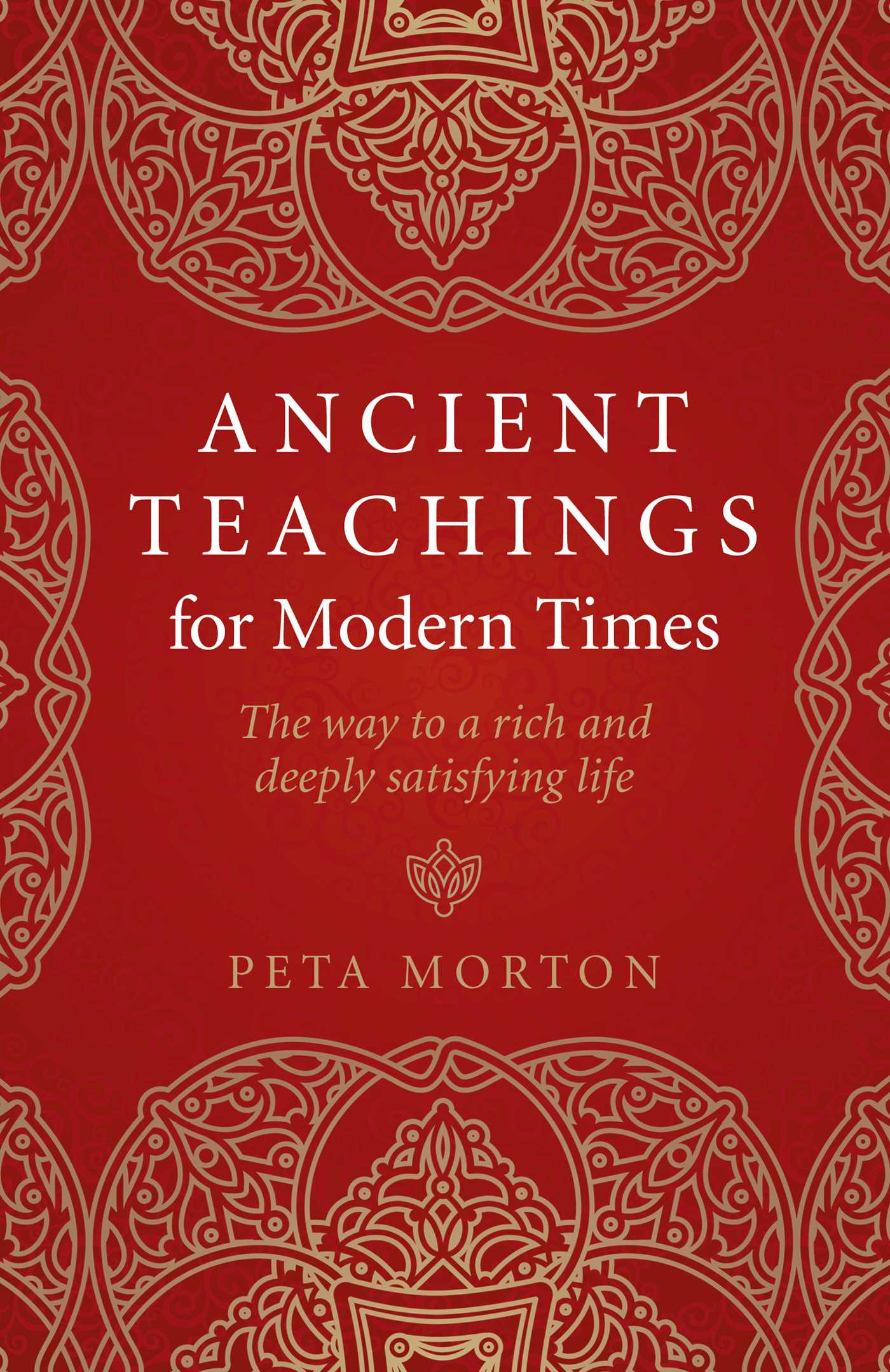 Ancient Teachings for Modern Times