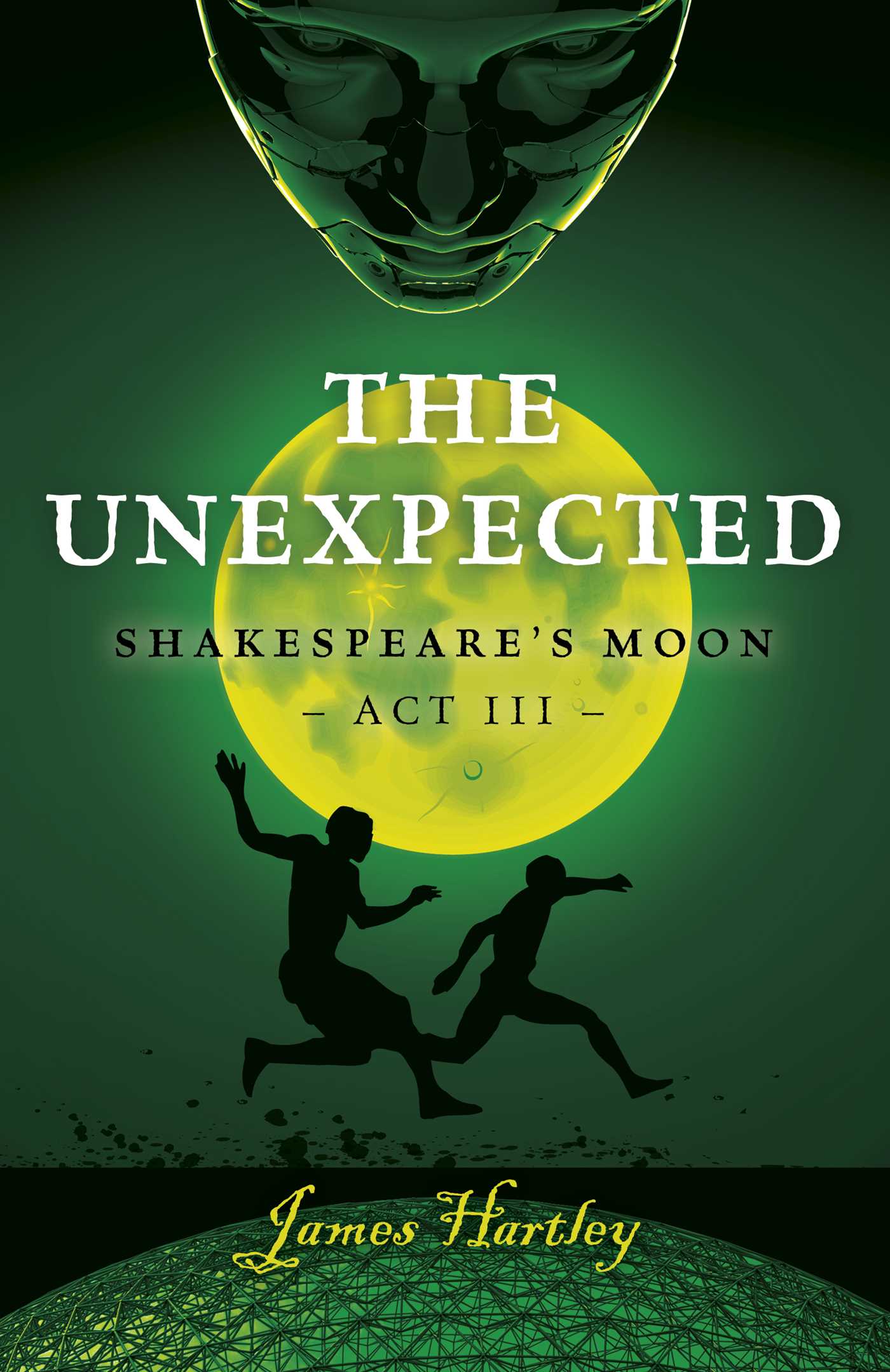 Unexpected: Shakespeare´s Moon Act III