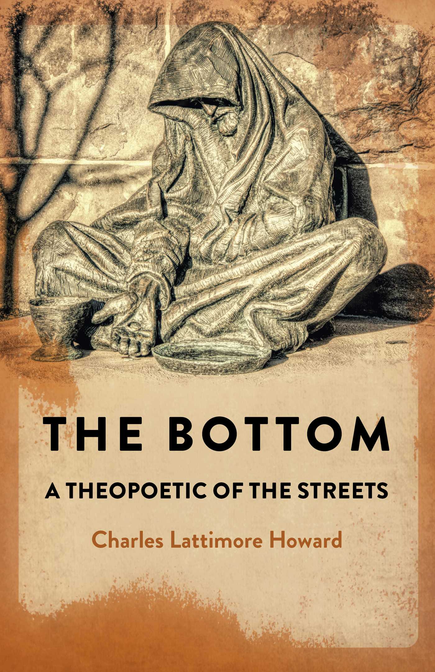 Bottom: A Theopoetic of the Streets