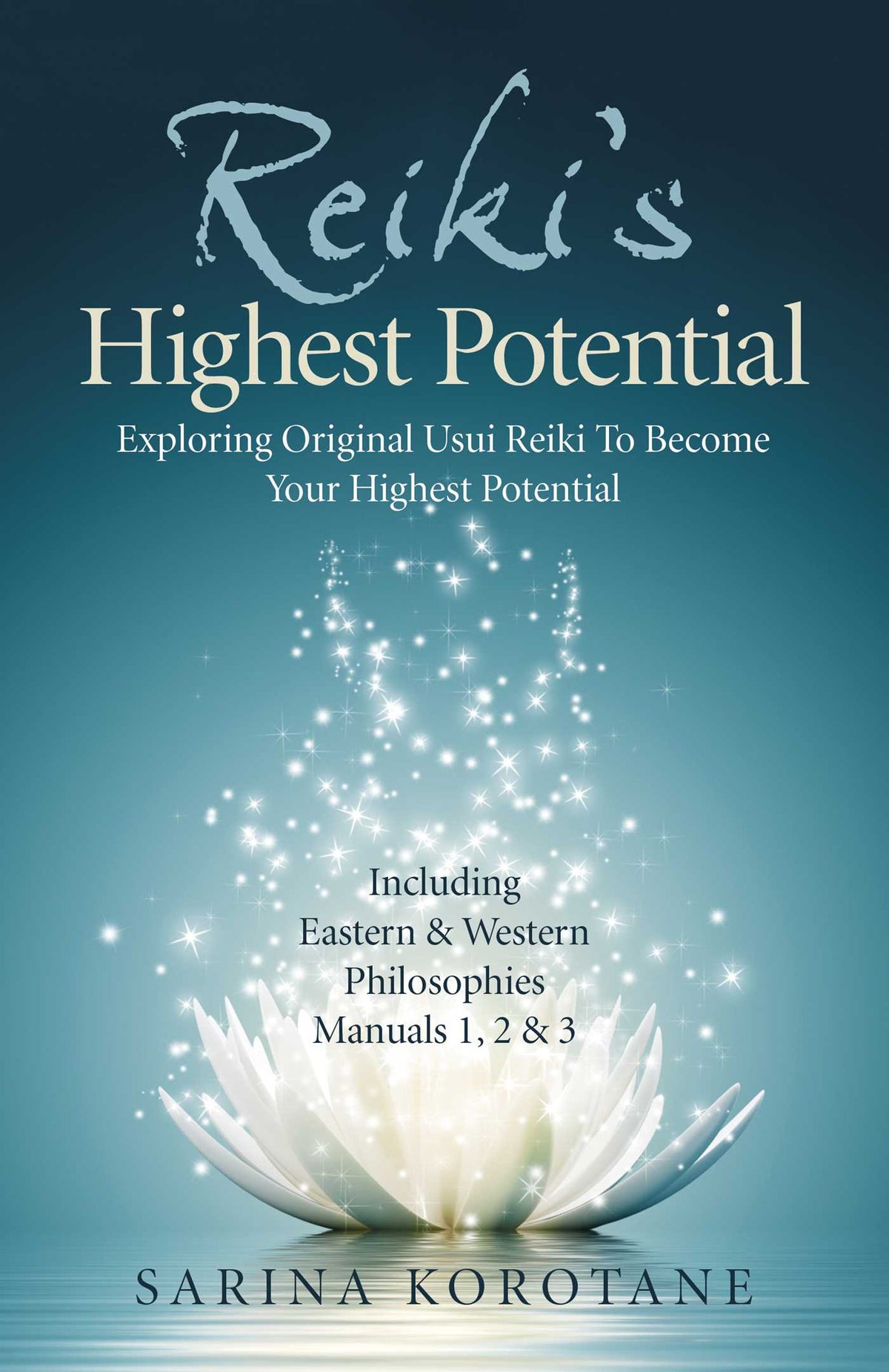 Reiki's Highest Potential