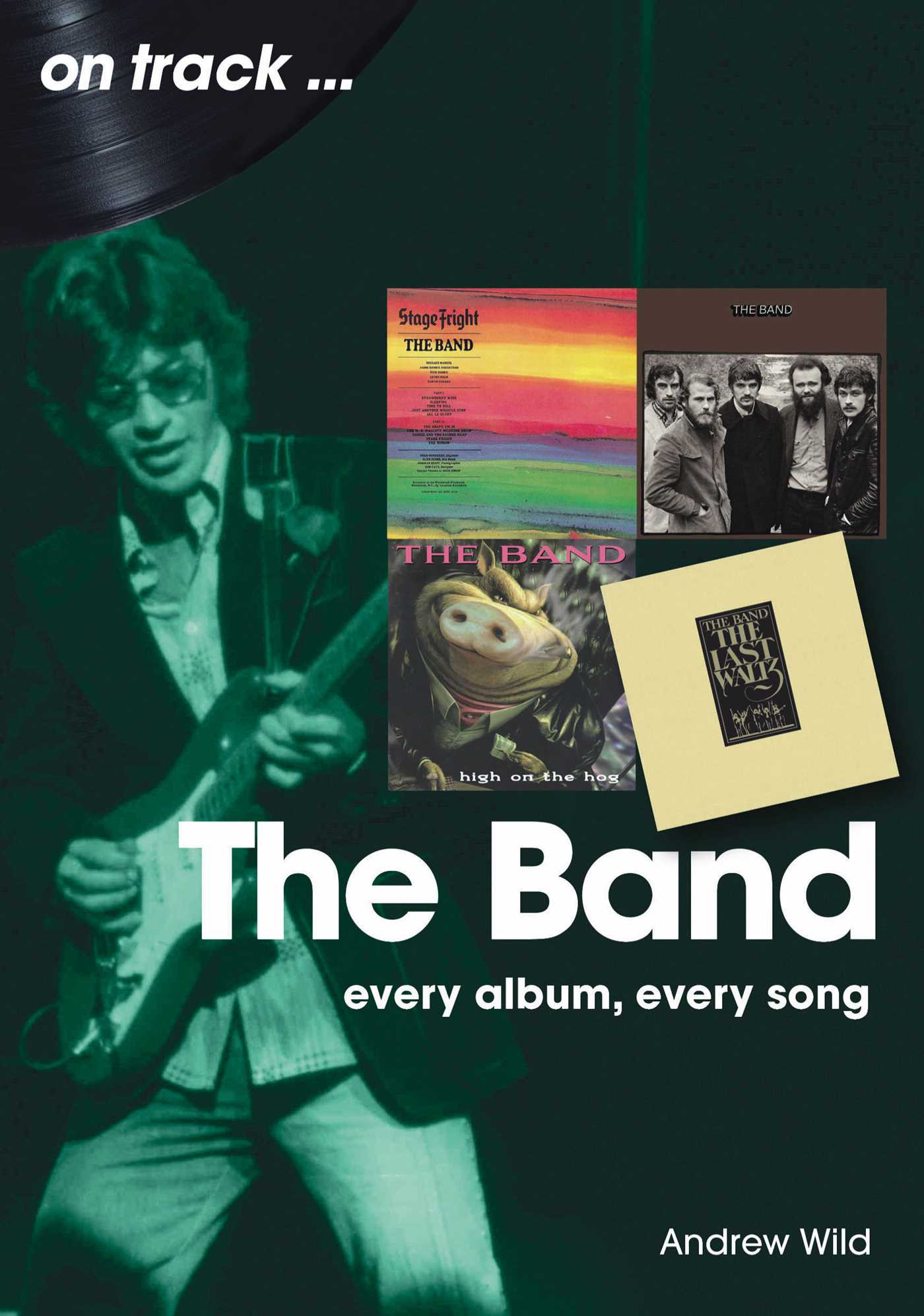 Band: Every Album, Every Song