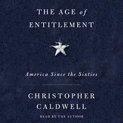 The Age of Entitlement