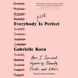 Everybody (Else) Is Perfect