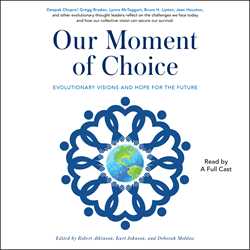 Our Moment of Choice