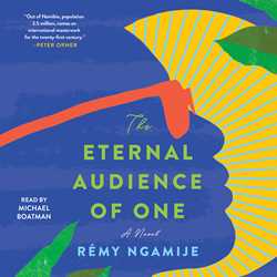 The Eternal Audience of One