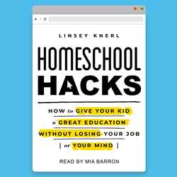 Homeschool Hacks