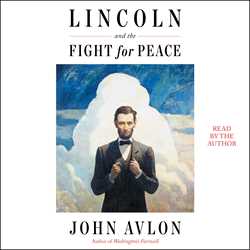 Lincoln and the Fight for Peace