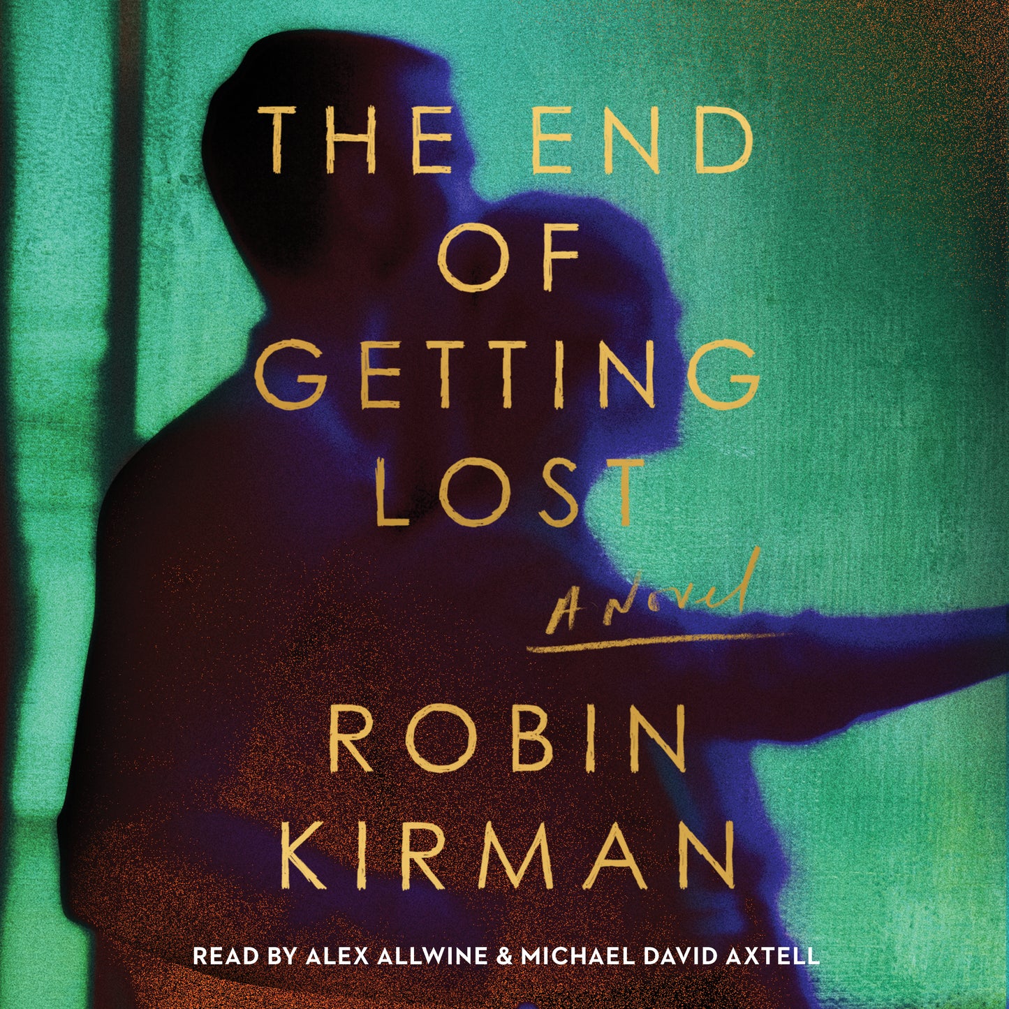 End of Getting Lost: A Novel
