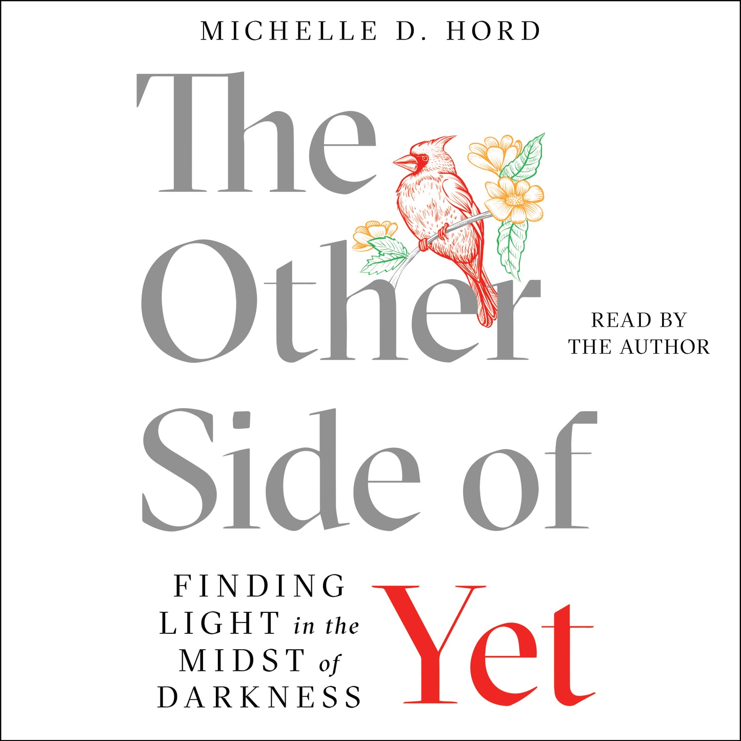 Other Side of Yet: Finding Light in the Midst of Darkness