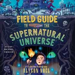 Field Guide to the Supernatural Universe
