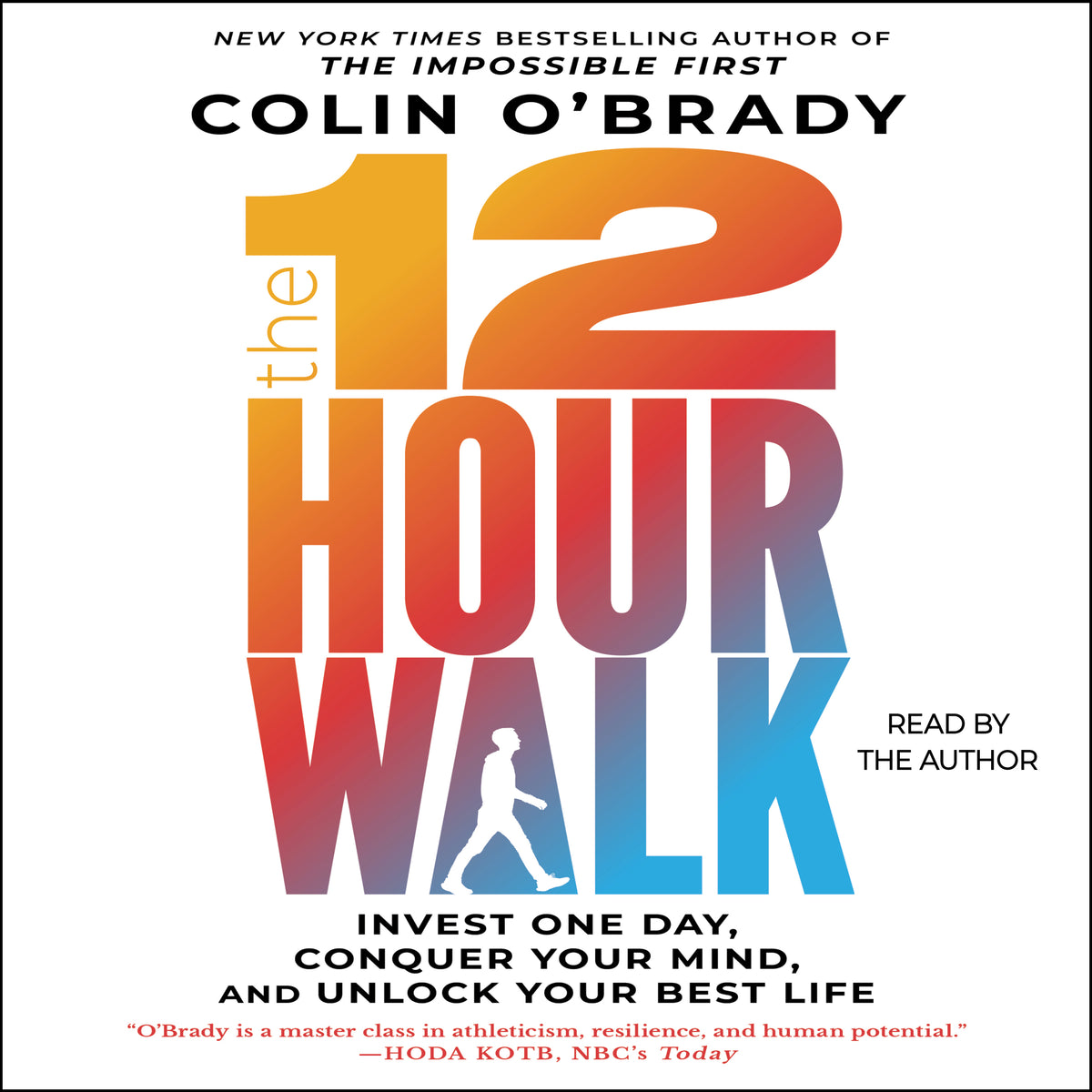 12-Hour Walk: Invest One Day, Unlock Your Best Life