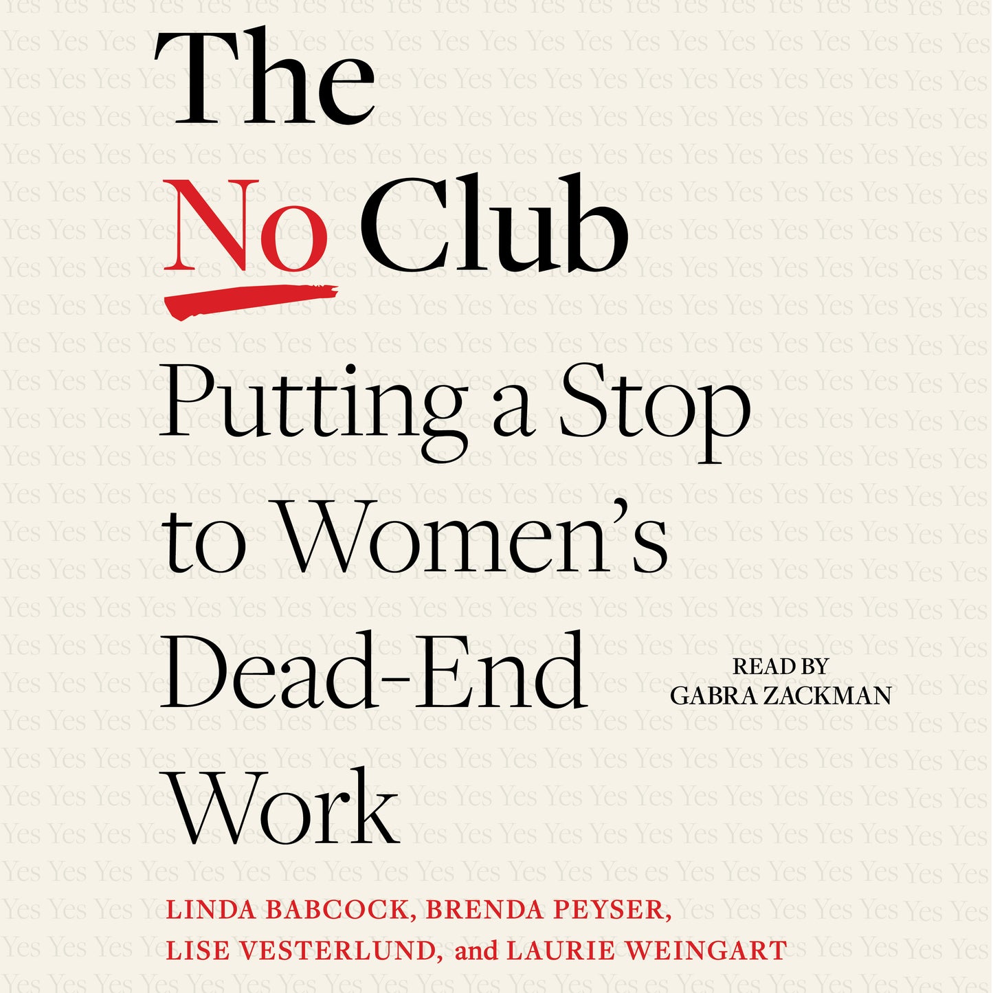 No Club: Putting a Stop to Women's Dead-End Work
