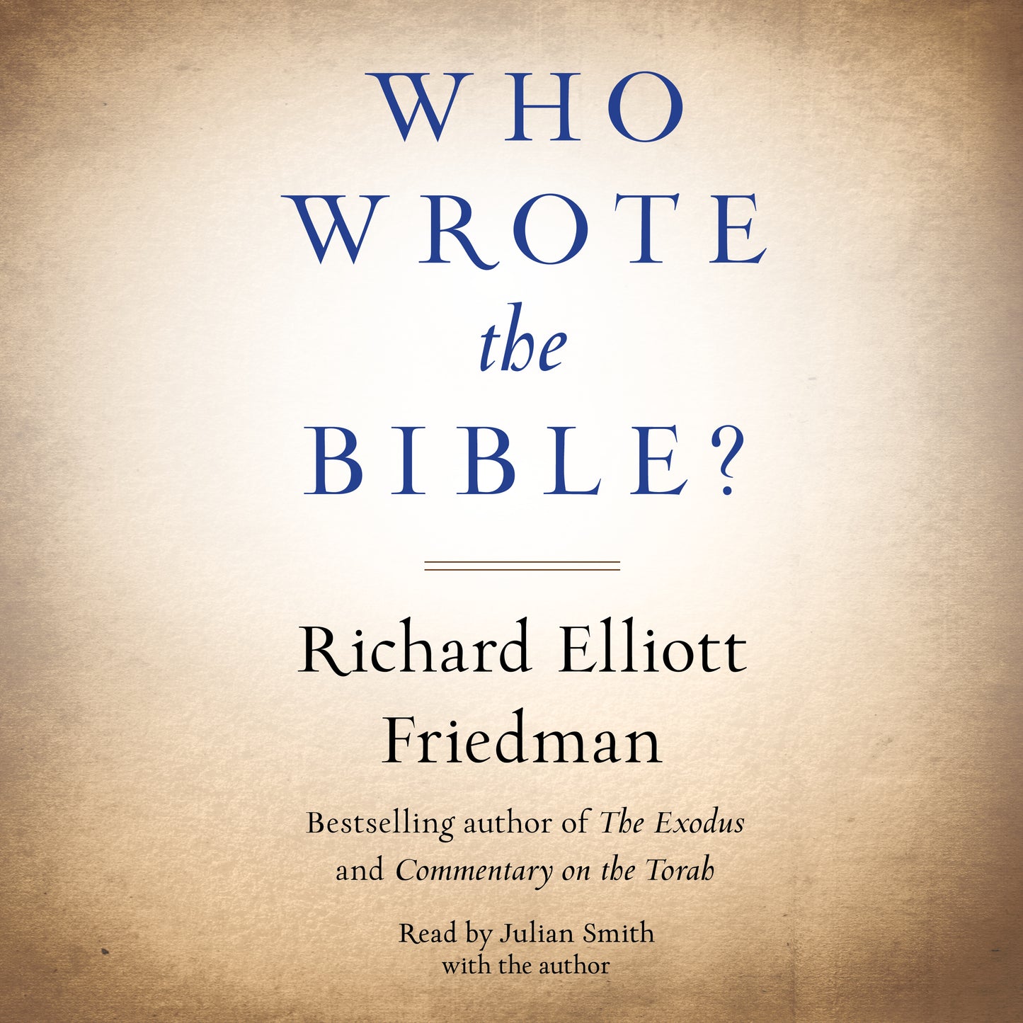 Who Wrote the Bible?