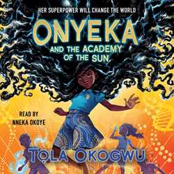 Onyeka and the Academy of the Sun