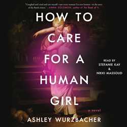 How to Care for a Human Girl
