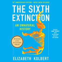 The Sixth Extinction Tenth Anniversary Edition