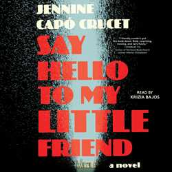 Say Hello to My Little Friend