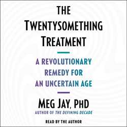 The Twentysomething Treatment