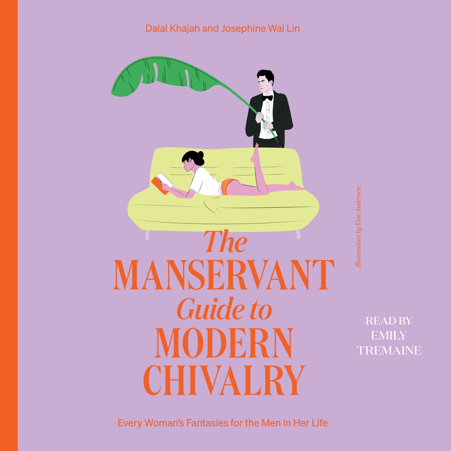 ManServant Guide to Modern Chivalry: Every Woman's Fantasies for the Men in Her Life