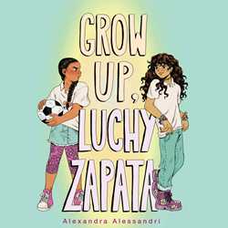 Grow Up, Luchy Zapata