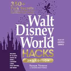 Walt Disney World Hacks, 2nd Edition