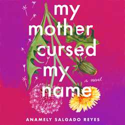 My Mother Cursed My Name