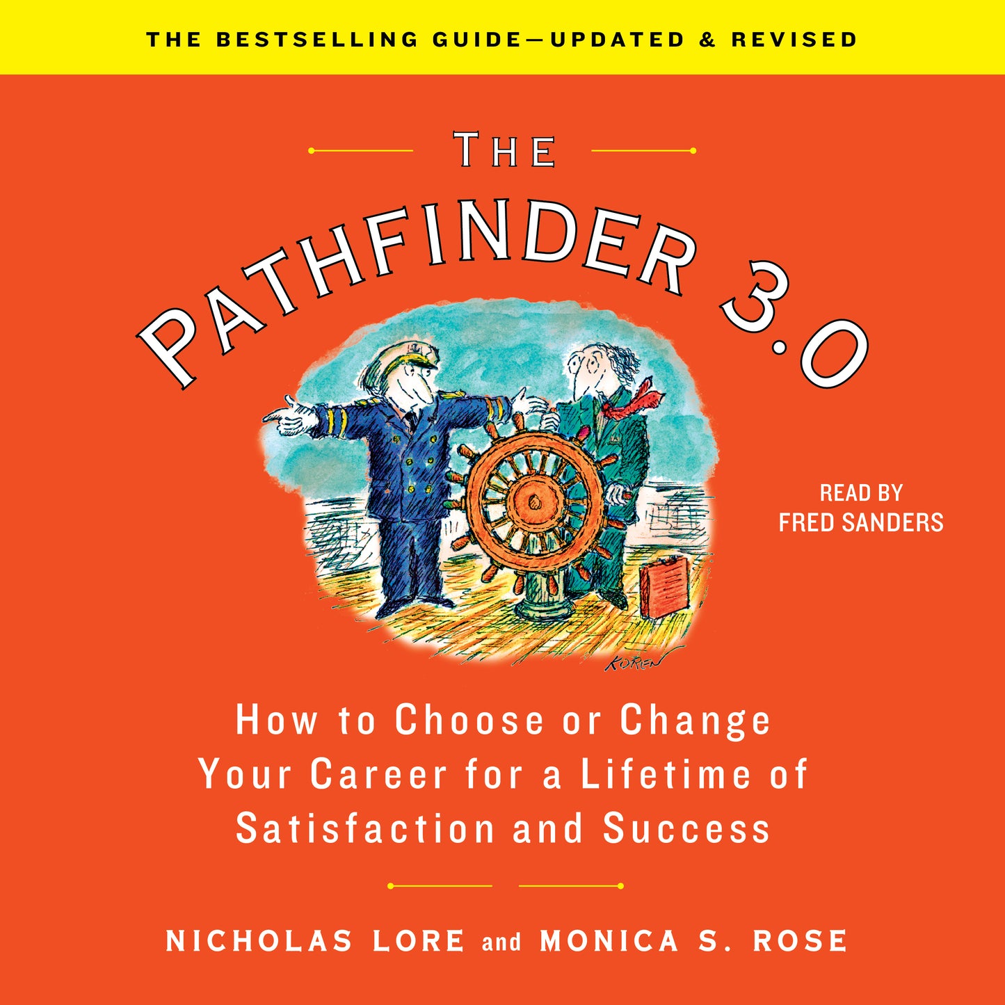Pathfinder 3.0: How to Choose or Change Your Career for a Lifetime of Satisfaction and Success