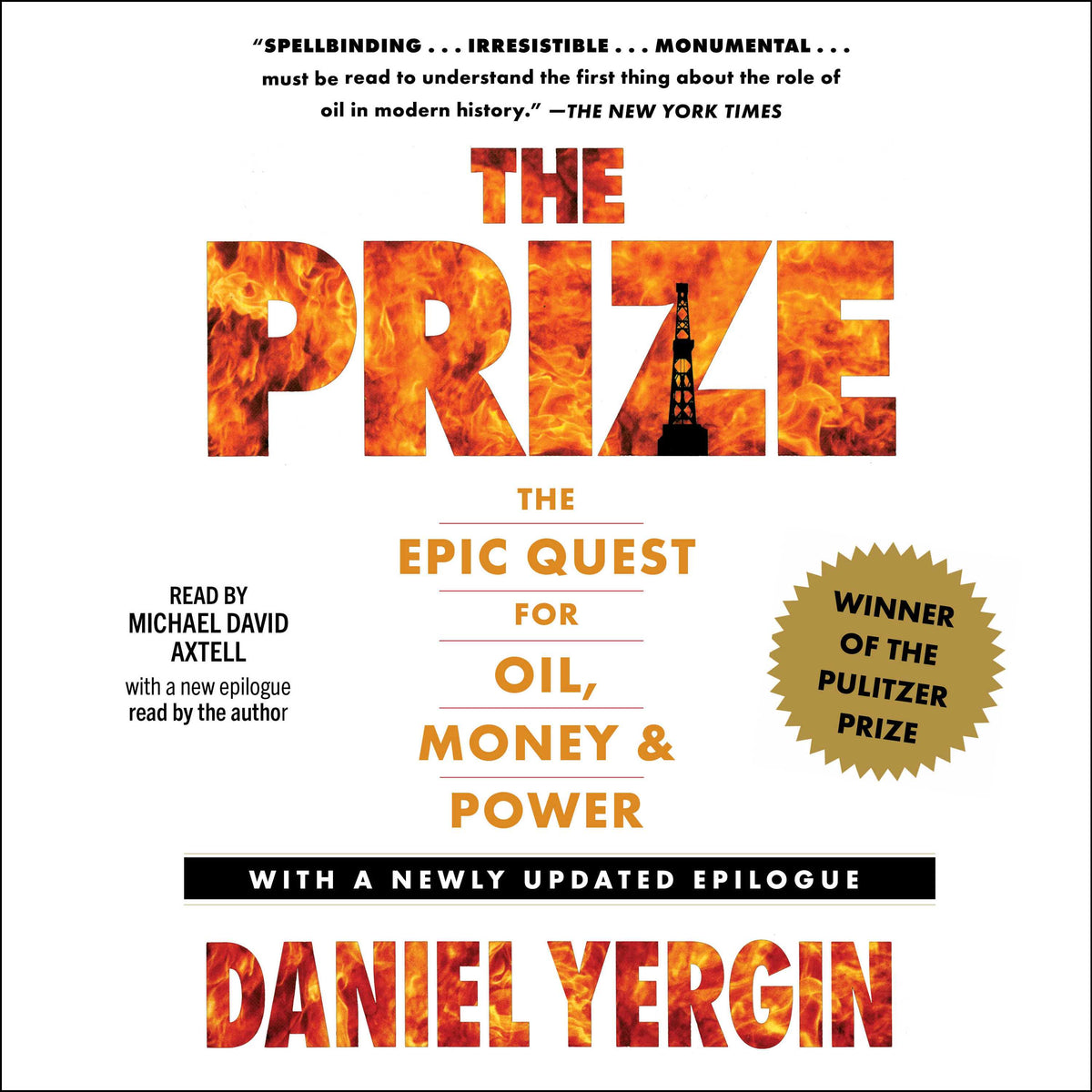 Prize: The Epic Quest for Oil, Money & Power