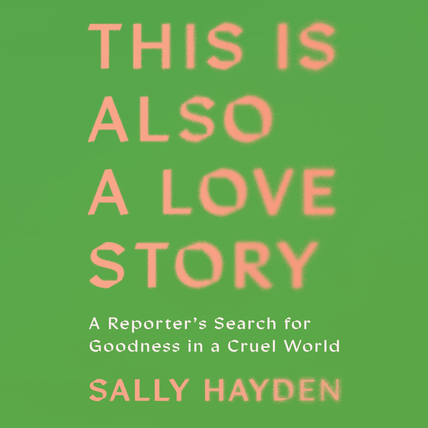 This Is Also a Love Story
