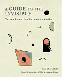 Guide to the Invisible