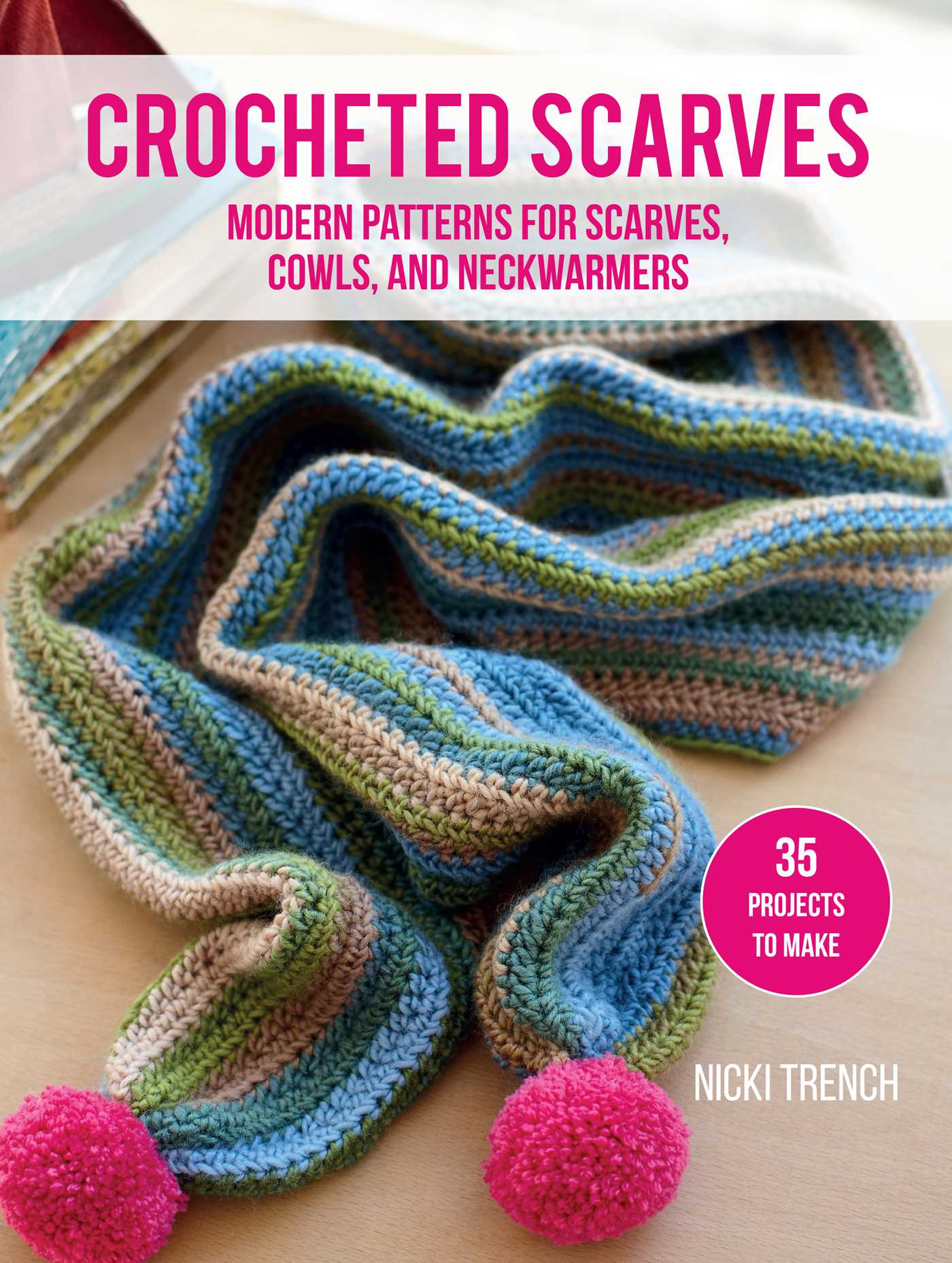 Crocheted Scarves: 35 projects to make