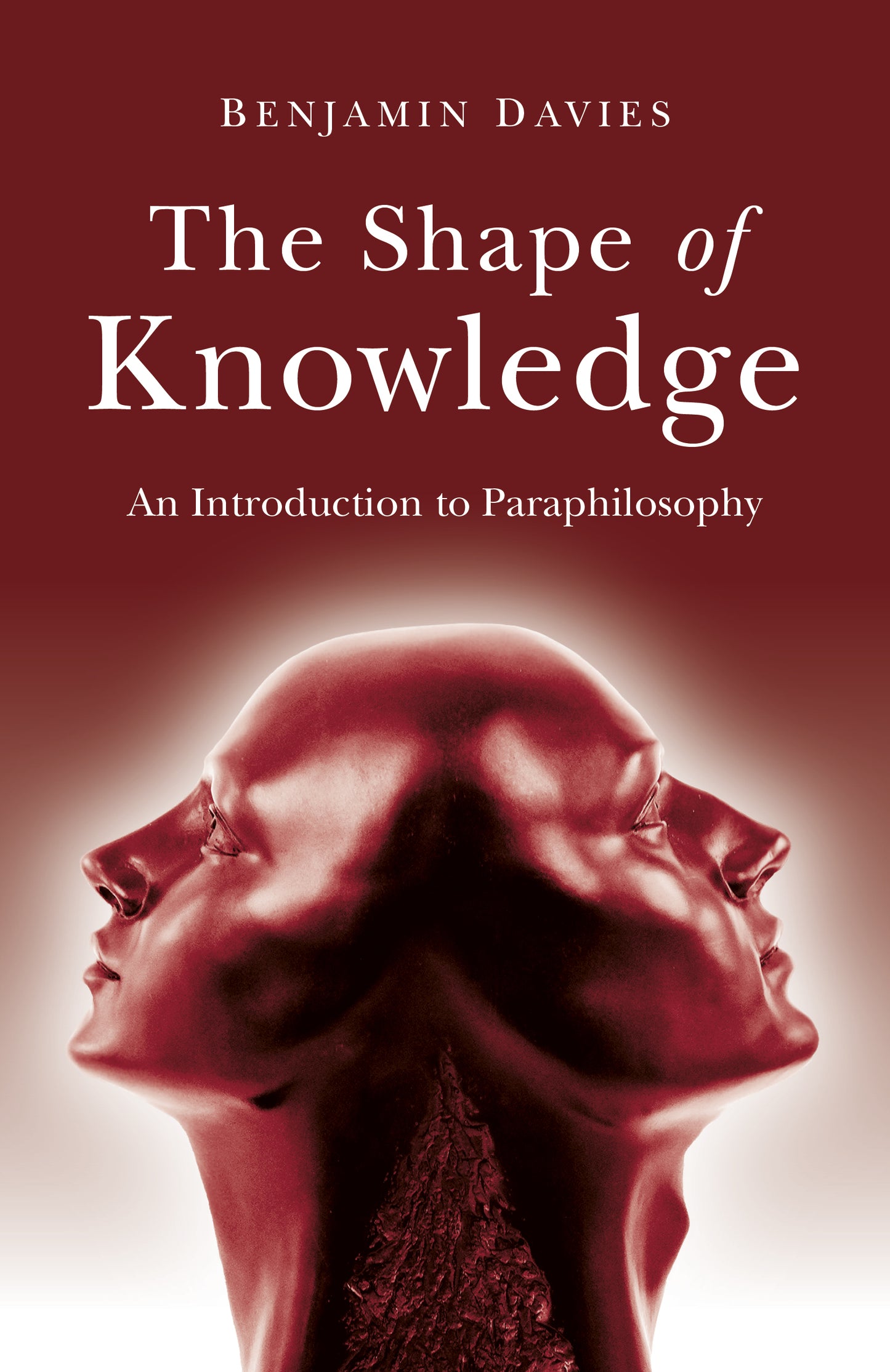 Shape of Knowledge: An Introduction to Paraphilosophy