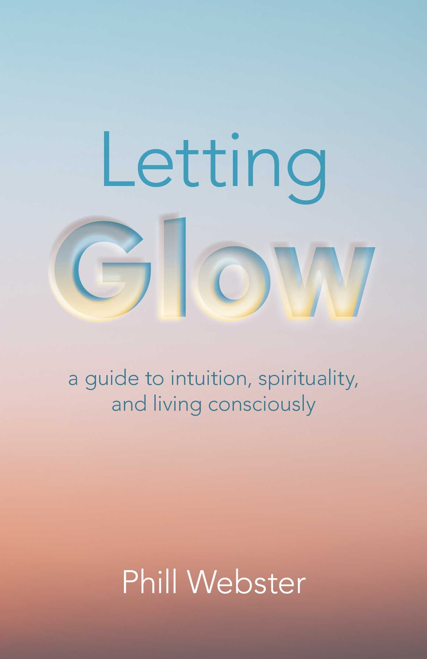 Letting Glow