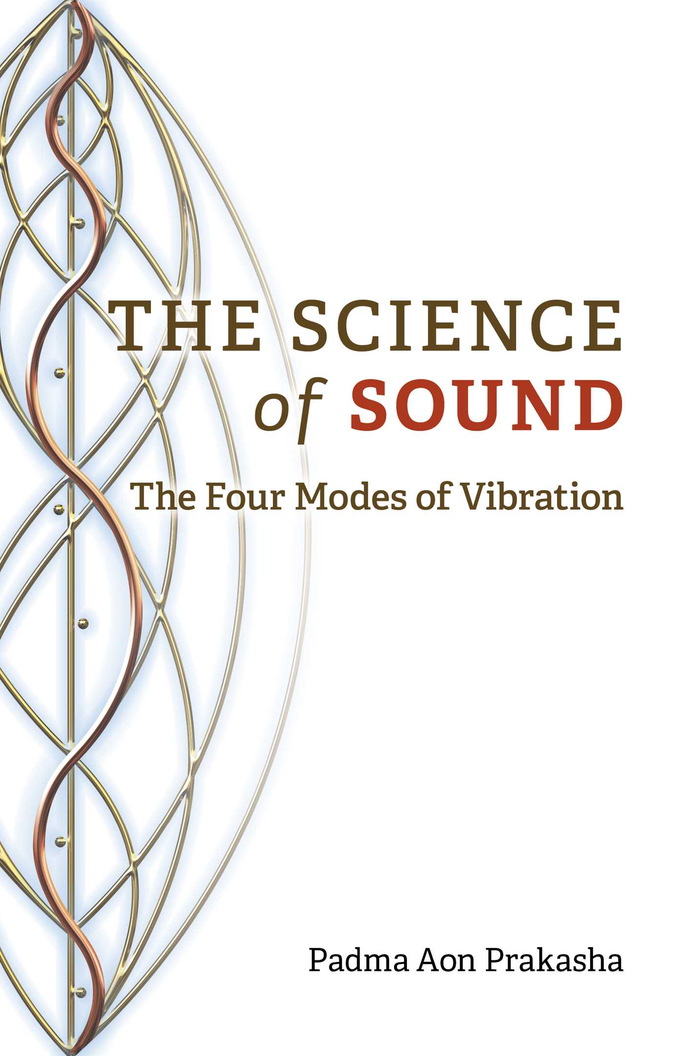 Science of Sound: The Four Modes of Vibration