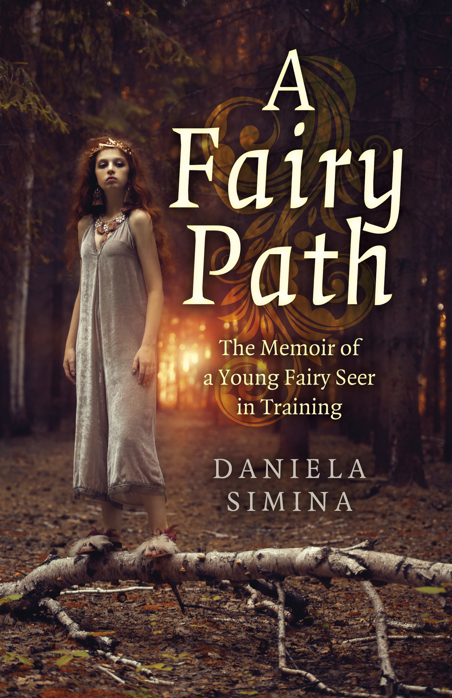 Fairy Path: The Memoir of a Young Fairy Seer in Training