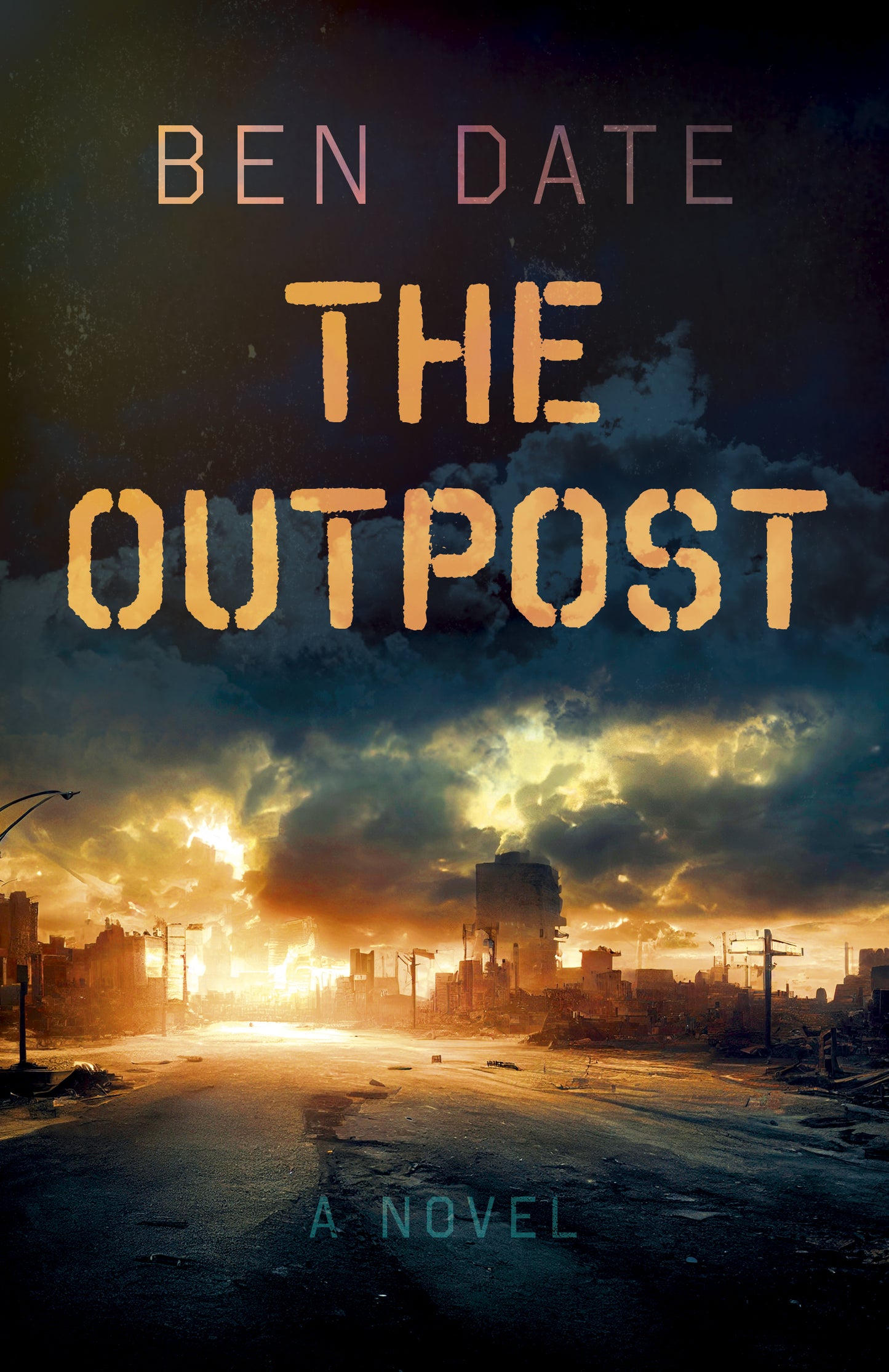 Outpost: A Novel