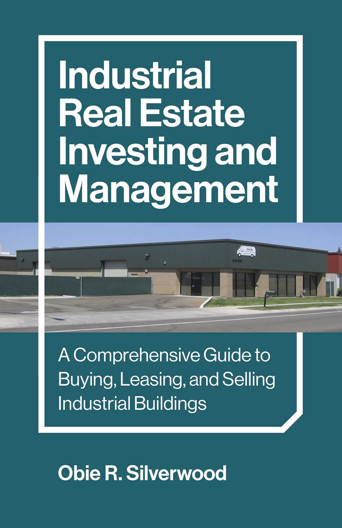 Industrial Real Estate Investing and Management