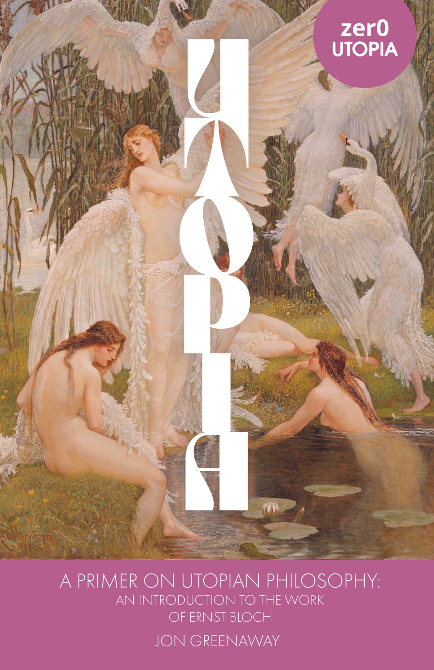 Primer on Utopian Philosophy: An Introduction to the Work of Ernst Bloch