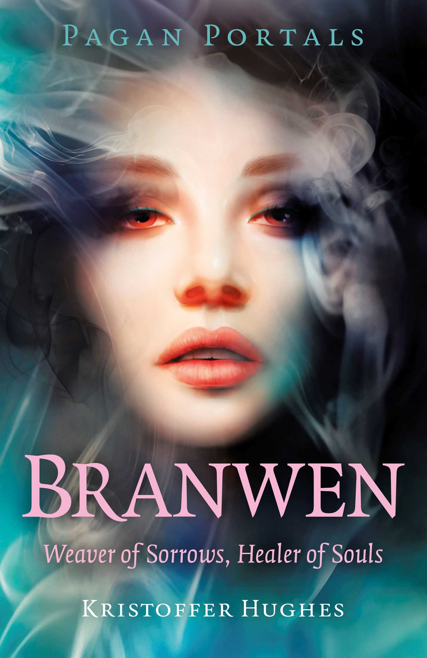 Pagan Portals - Branwen