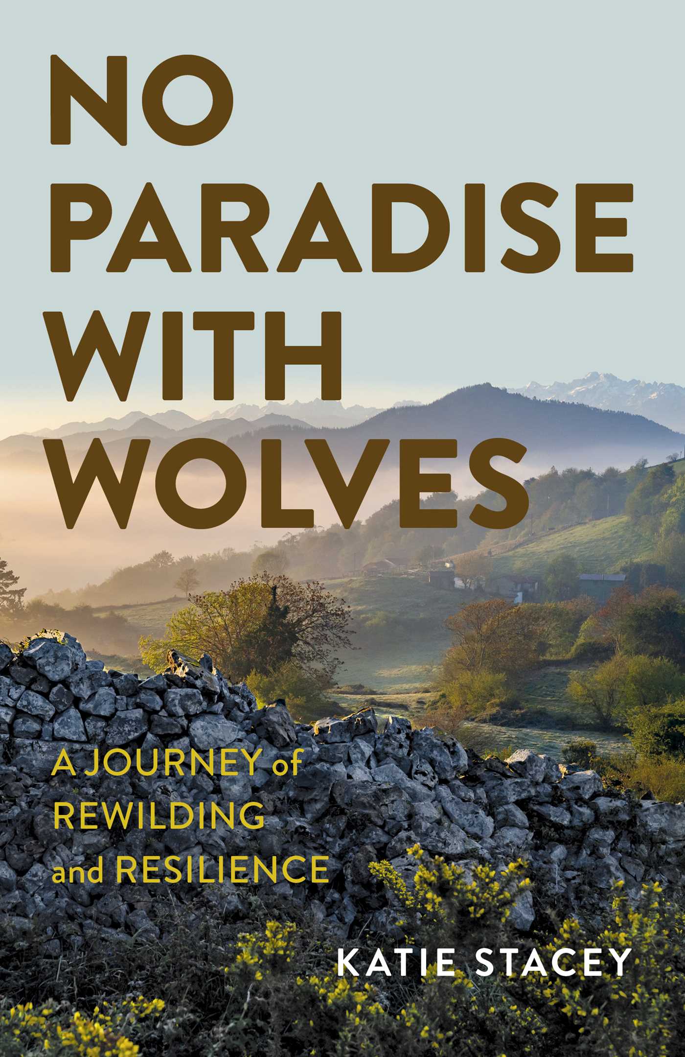 No Paradise with Wolves