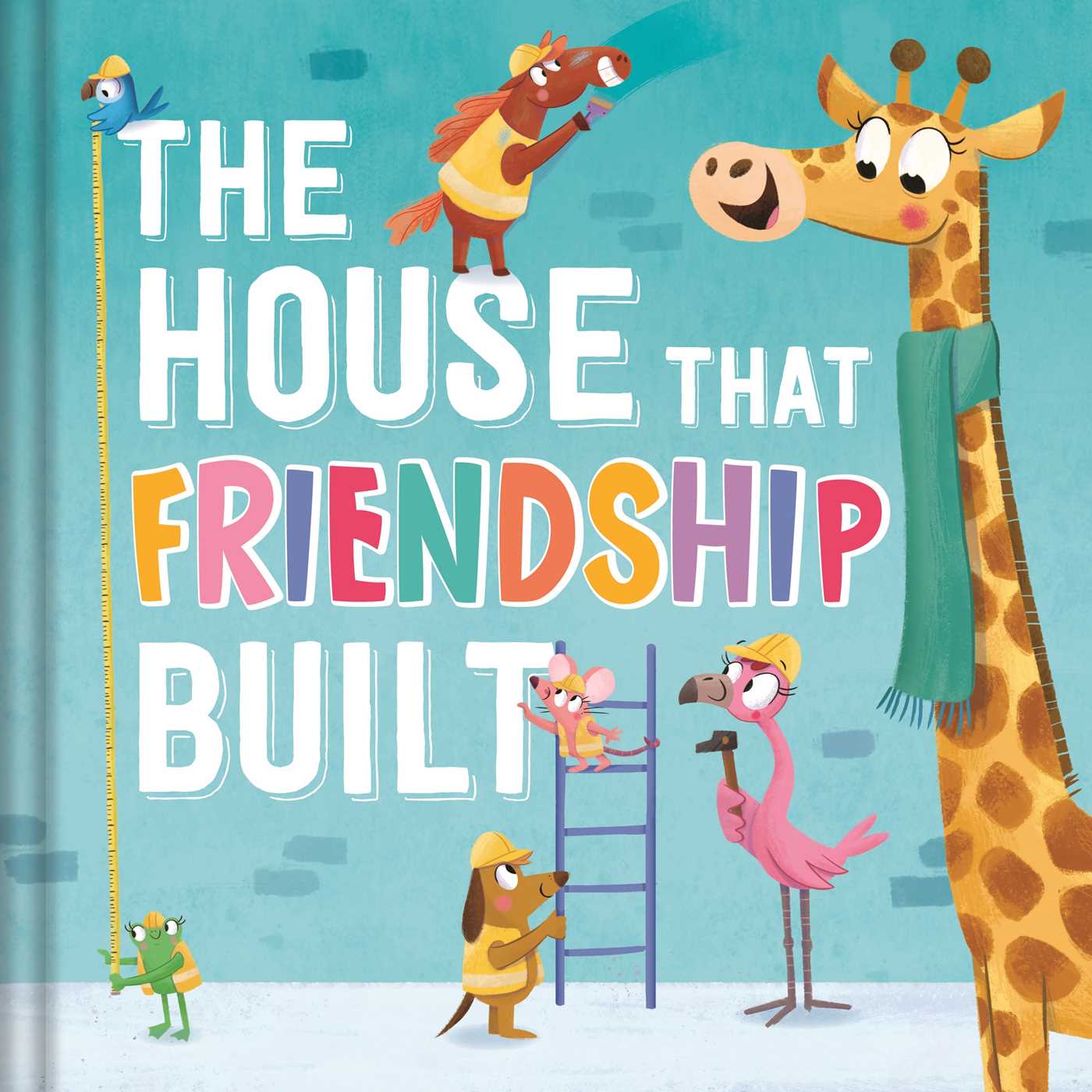 House that Friendship Built
