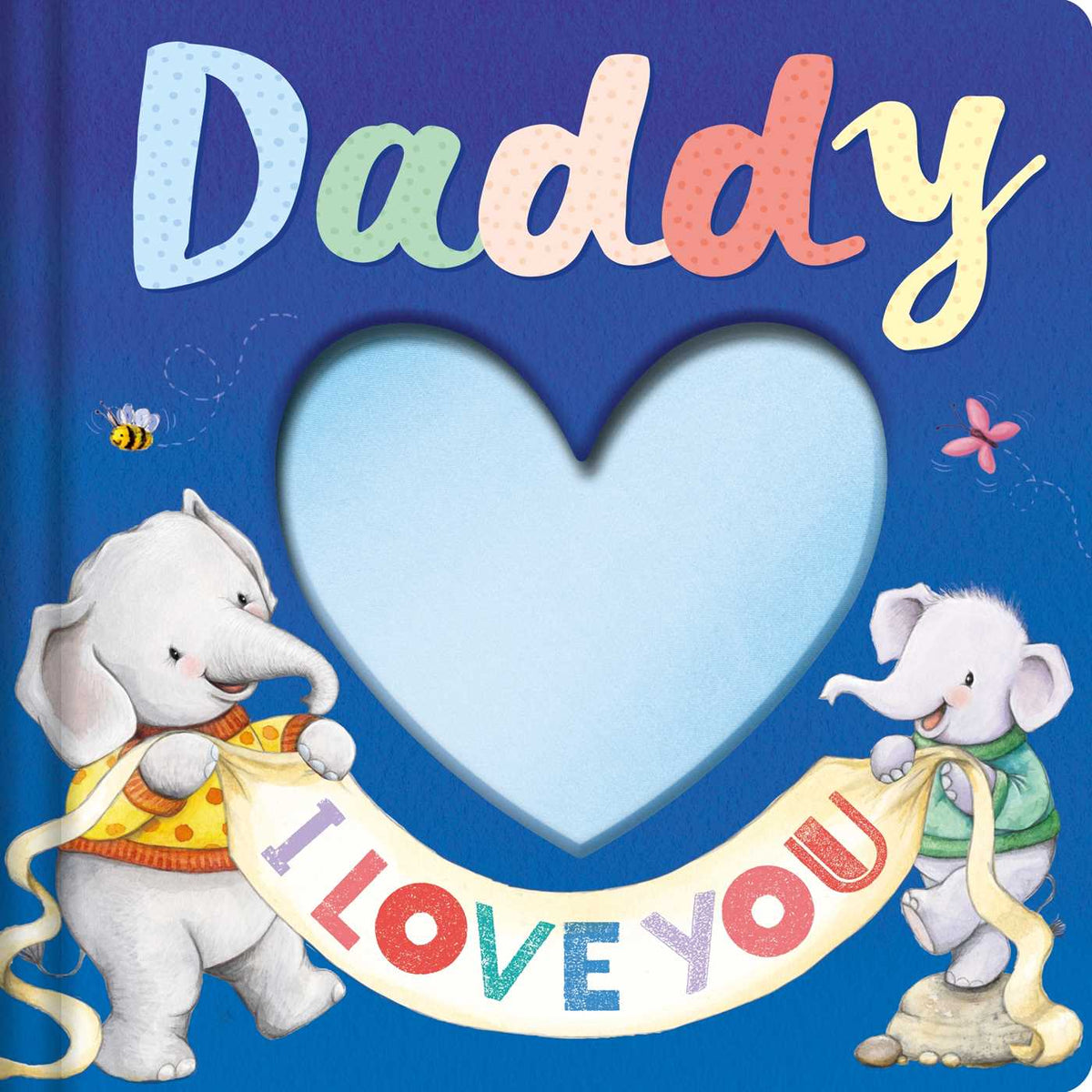 Daddy I Love you