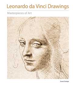 Leonardo da Vinci Drawings Masterpieces of Art