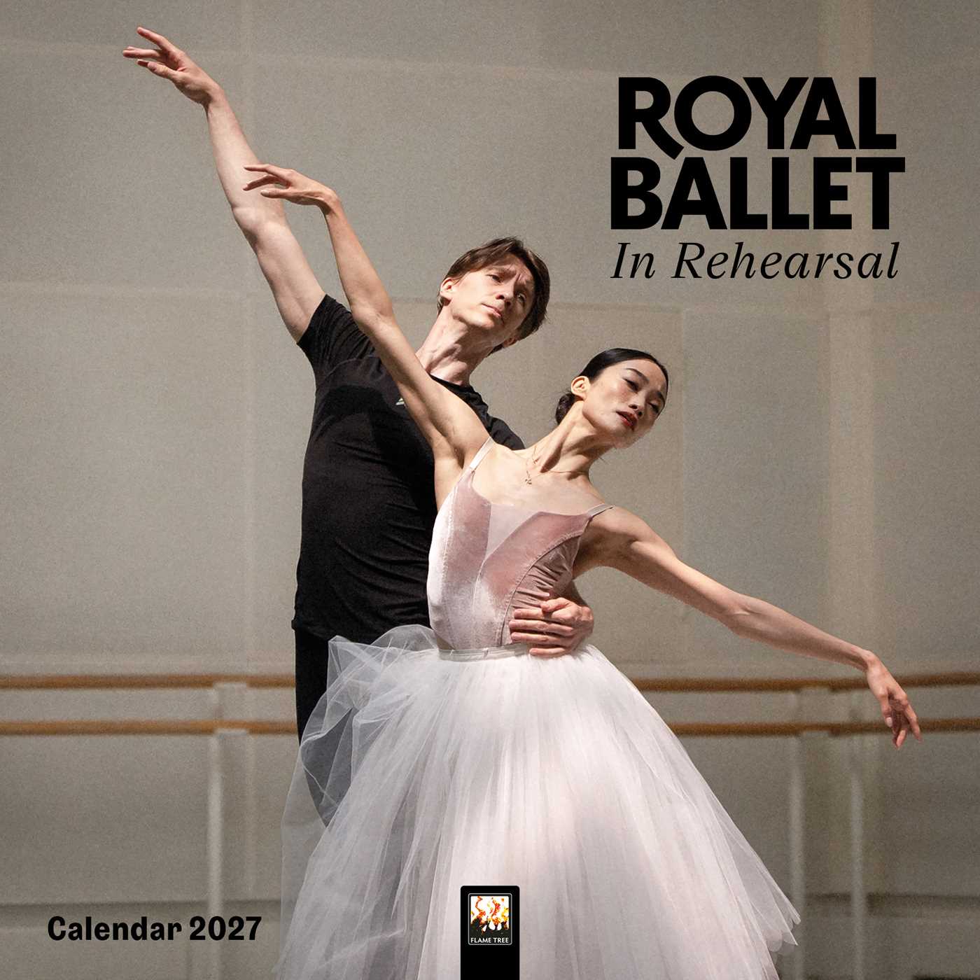 Royal Ballet In Rehearsal Mini Wall calendar 2027 (Art Calendar)