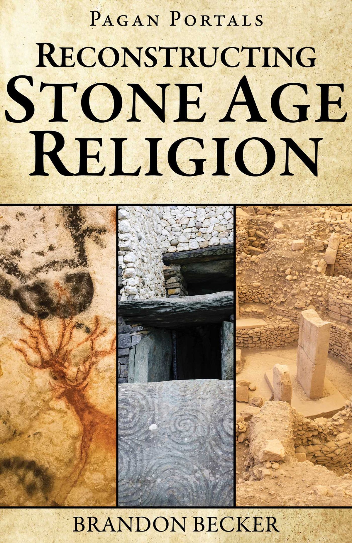 Pagan Portals - Reconstructing Stone Age Religion