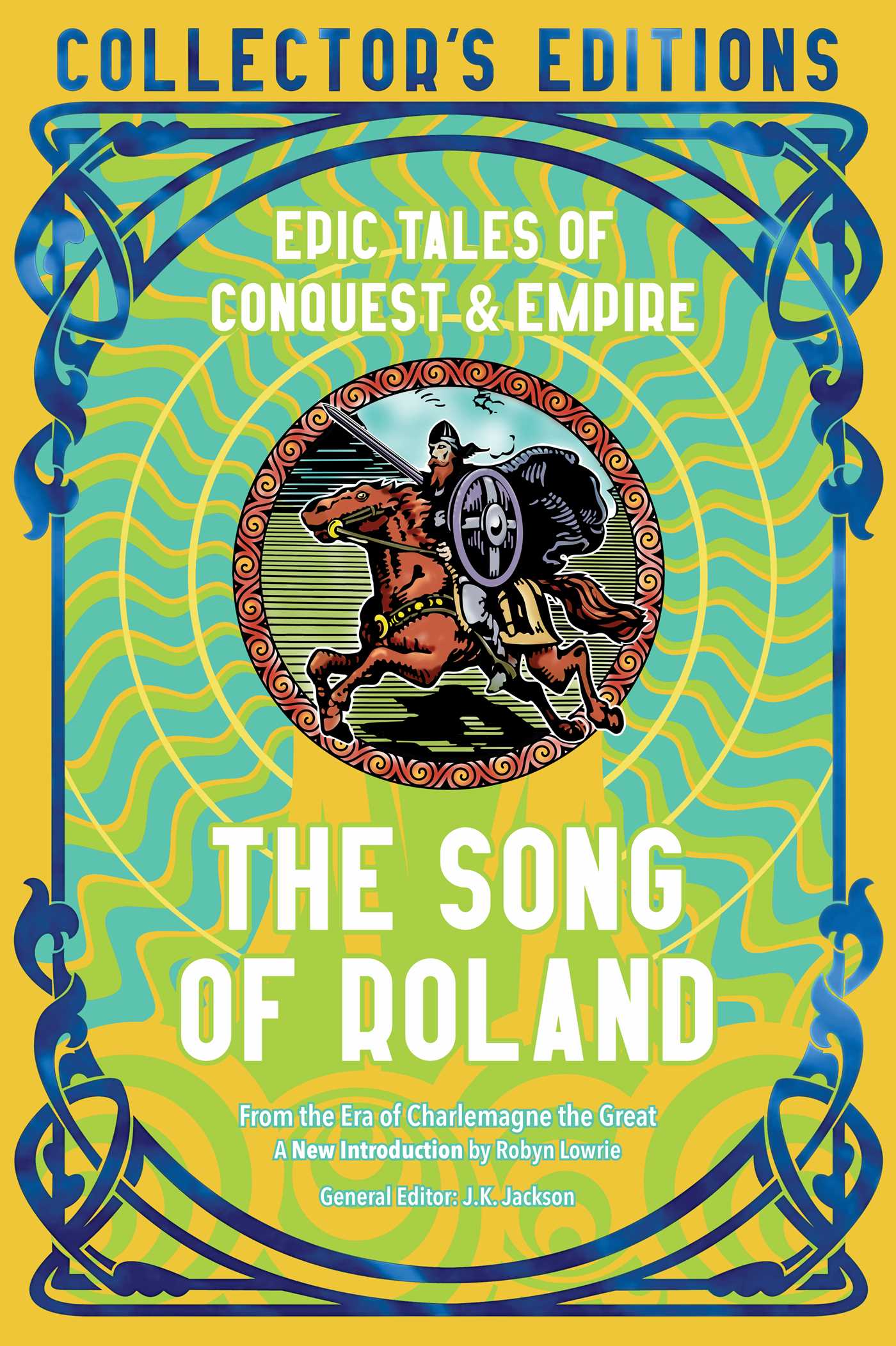 Song of Roland: Epic Tales of Conquest & Empire