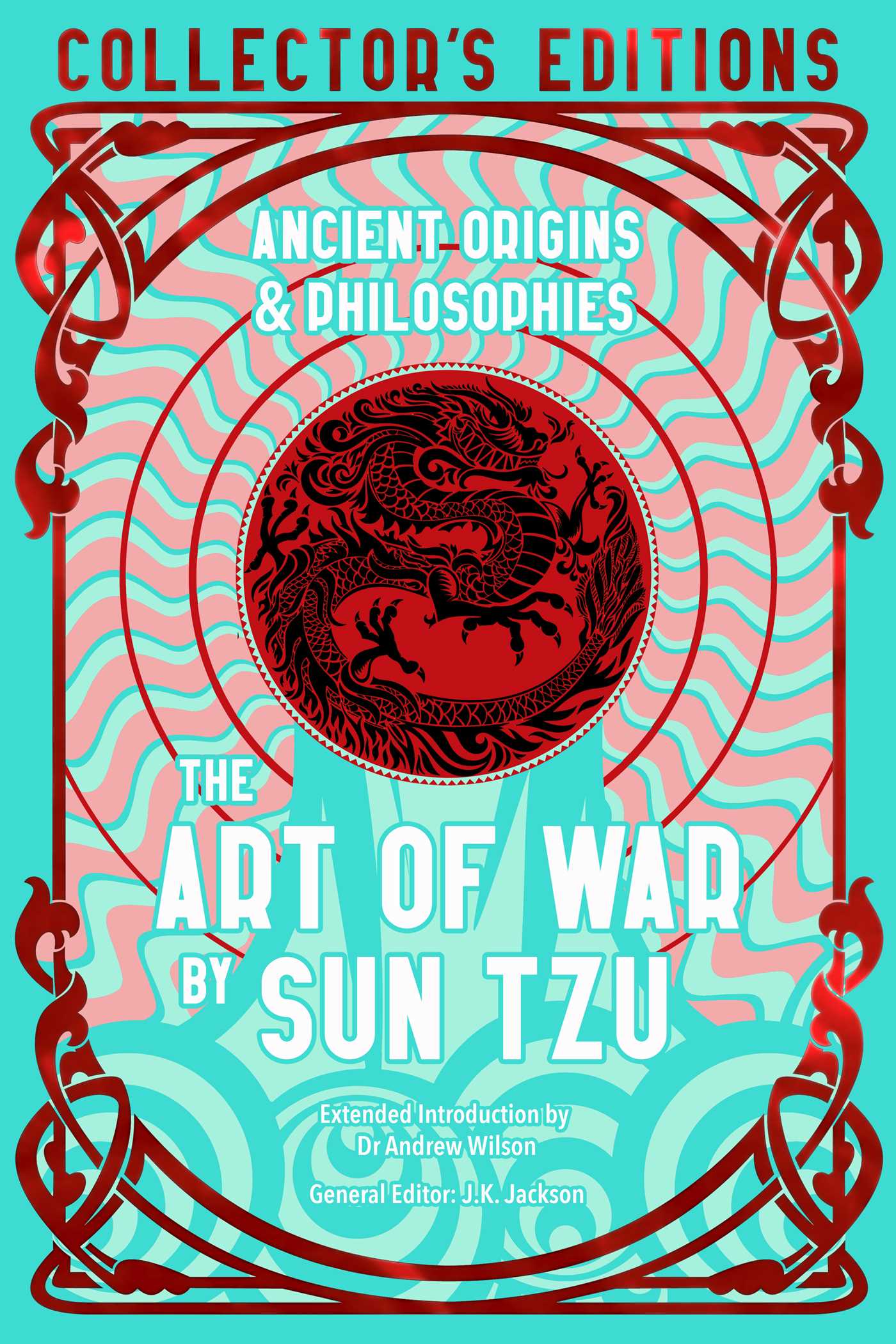 Art of War: Ancient Origins & Philosophies